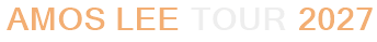 Amos Lee Tour 2027